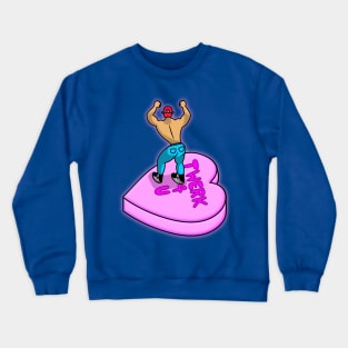 Twerk 4 U Crewneck Sweatshirt